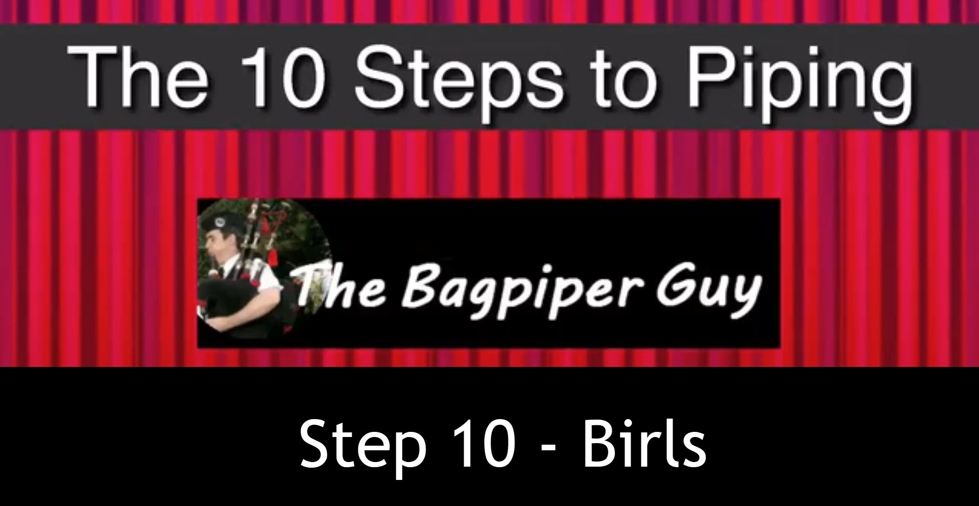 Step 10 - Birls