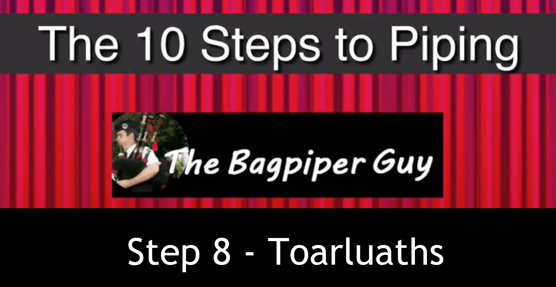 Step 8 - Toarluaths